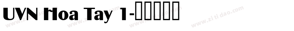 UVN Hoa Tay 1字体转换
